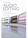 Audio Editing: principi teorici ed esercitazioni pratiche (libro/CD-Rom)