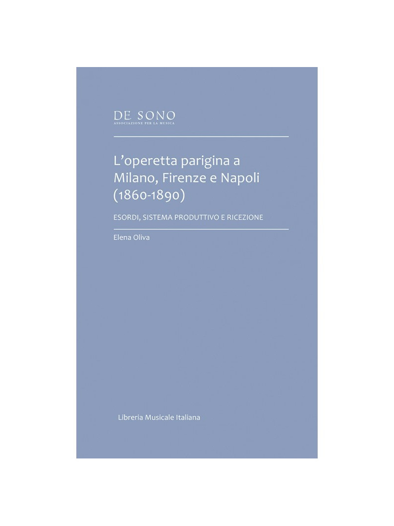 L’operetta parigina a Milano, Firenze e Napoli (1860-1890)