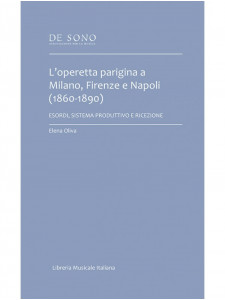 L’operetta parigina a Milano, Firenze e Napoli (1860-1890)