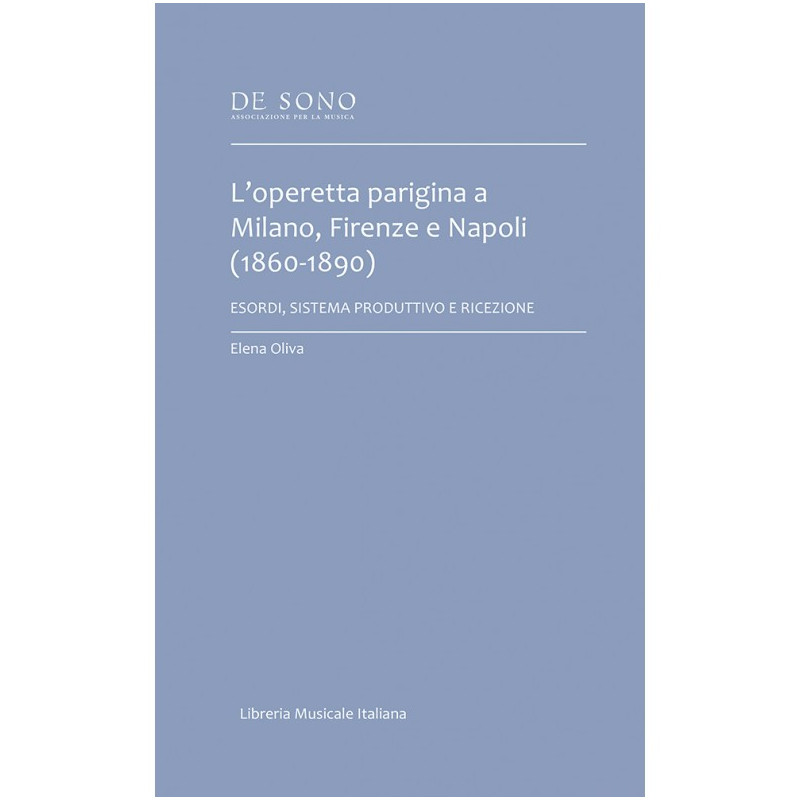 L’operetta parigina a Milano, Firenze e Napoli (1860-1890)