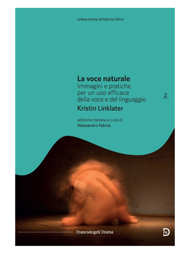Kristin Linklater - La voce naturale