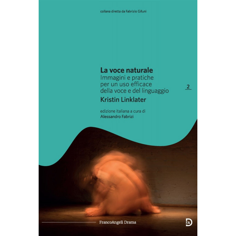 Kristin Linklater - La voce naturale