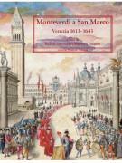 Monteverdi a San Marco. Venezia 1613–1643
