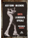 Queen. La biografia ufficiale
