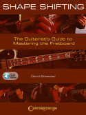 Shape Shifting - The Guitarist's Guide to Mastering the Fretboard (book/Audio Online)