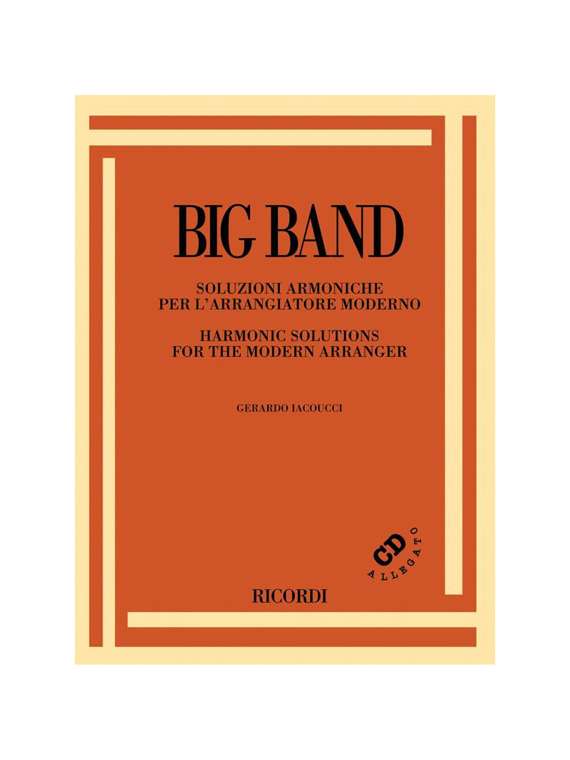 Big Band: Soluzioni armoniche per l'arrangiatore moderno (libro & CD)