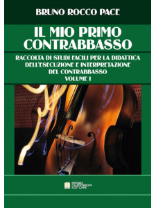 Il mio primo contrabbasso. Raccolta di studi. Vol. 1