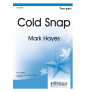 Cold Snap (Choral two-part)
