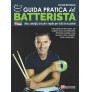 Guida pratica del batterista (libro/Video Online)
