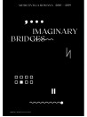 Imaginary bridges. Music@villaromana 2010-2019