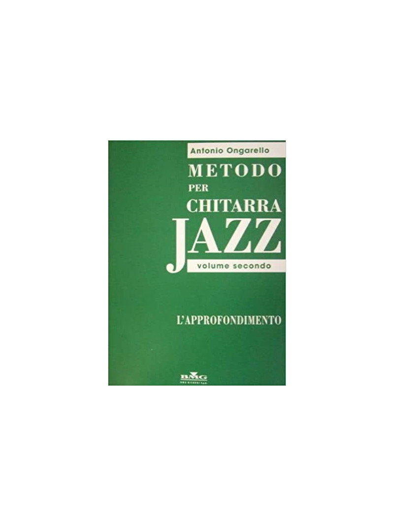 Metodo per chitarra jazz 2: l'approfondimento