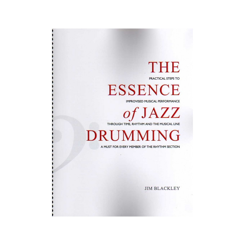 The Essence of Jazz Drumming