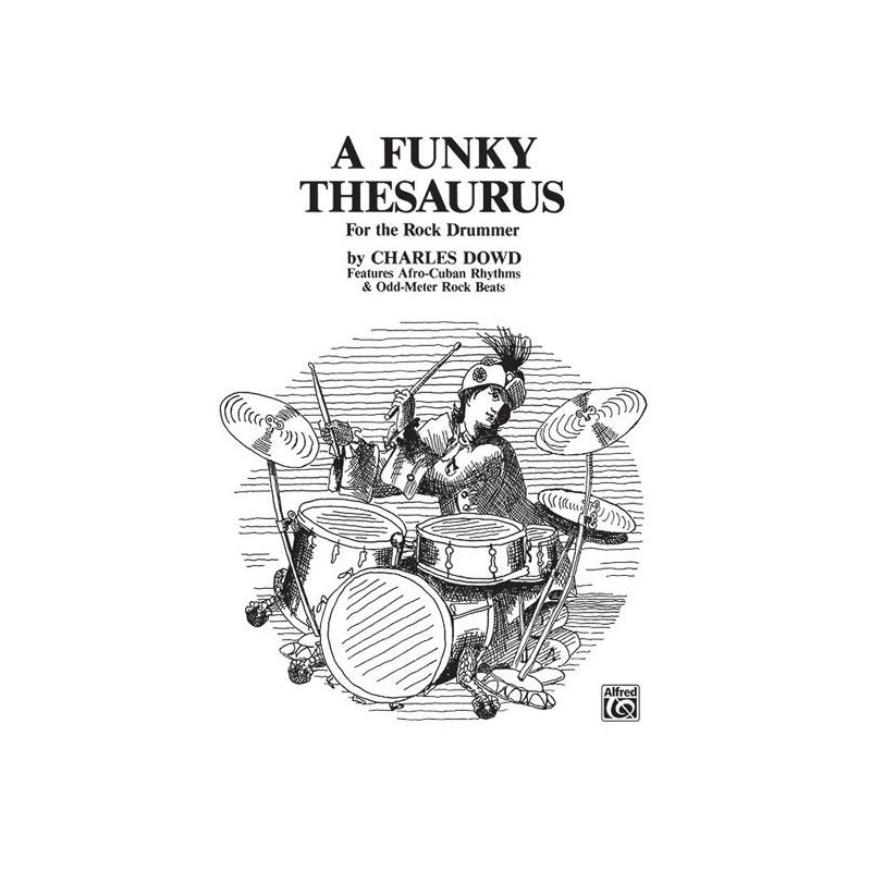 A Funky Thesaurus for the Rock Drummer