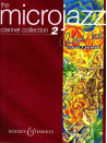 The Microjazz Clarinet Collection 2