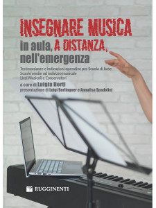 Insegnare musica, nell'Aula, a Distanza, nell'Emergenza