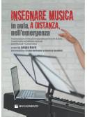 Insegnare musica, nell'Aula, a Distanza, nell'Emergenza