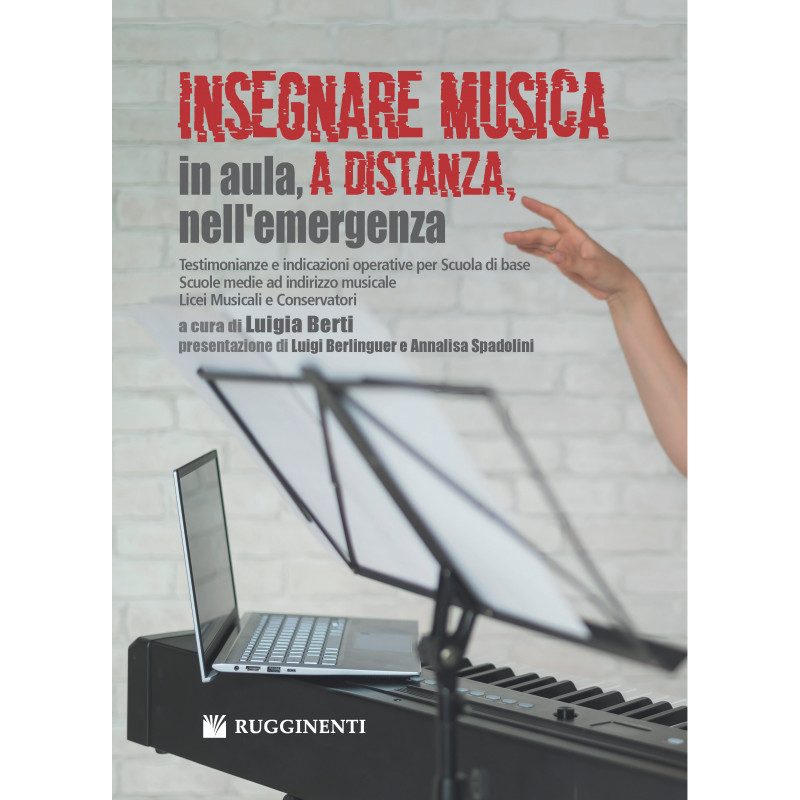Insegnare musica, nell'Aula, a Distanza, nell'Emergenza
