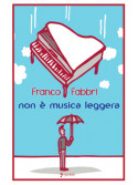 Non è musica leggera