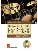 Grooves e fills hard rock & metal sulla batteria (libro/CD MP3)