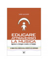 Educare attraverso la musica