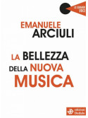 La bellezza della nuova musica