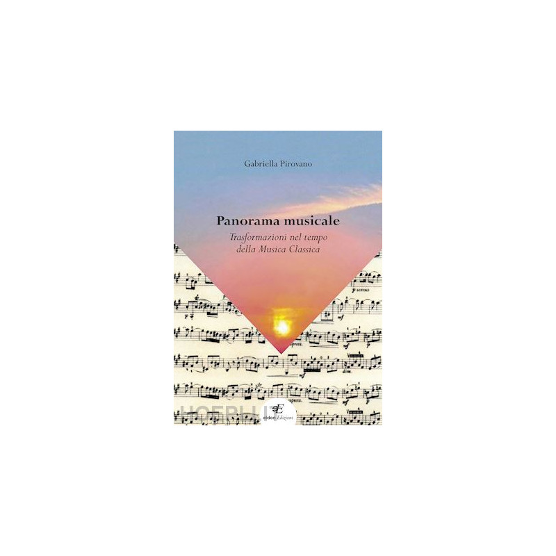 Panorama musicale. Trasformazioni nel tempo della musica classica
