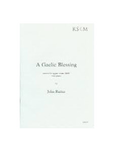 A Gaelic Blessing (Choral SSA)