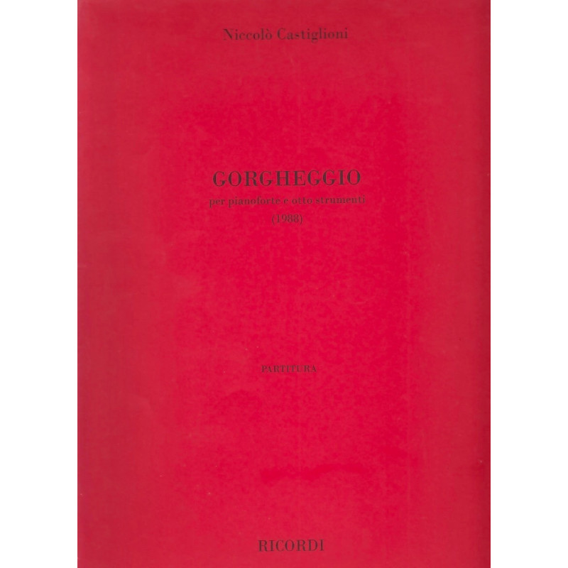 Gorgheggio (Per Pianoforte e Otto Strumenti)