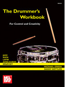 The Drummer's Workbook: Control & Creativity 