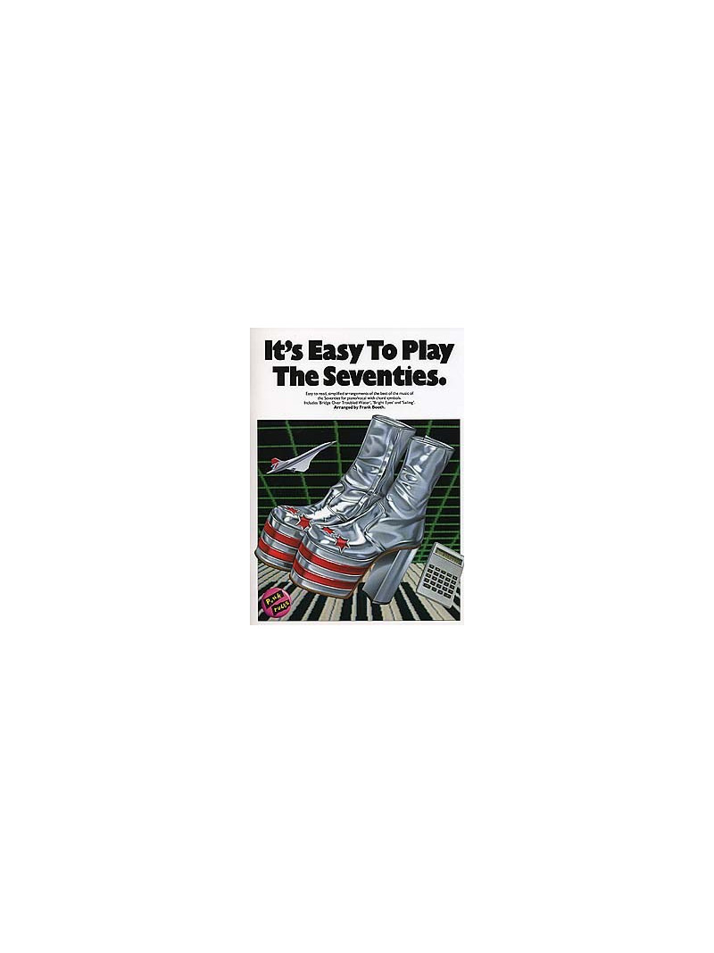 It's Easy To Play The Seventies