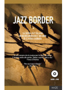 Jazz border. Il jazz in Italia (libro/DVD video)