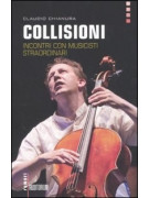 Collisioni. Incontri con musicisti straordinari