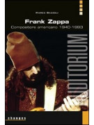 Frank Zappa. Compositore americano 1940-1993