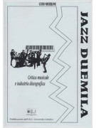 Jazz Duemila - Critica musicale e industria discografica