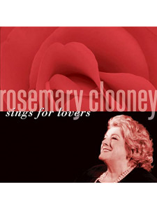 Rosemary Clooney - Sings For Lovers (CD)