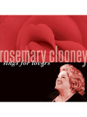 Rosemary Clooney - Sings For Lovers  (CD)