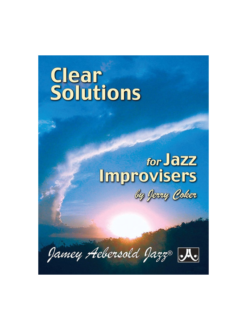 Clear Solutions for Jazz Improvisers