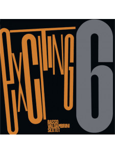 Gianni Basso, Oscar Valdambrini Exciting 6 (CD)