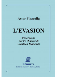 Astor Piazzolla - L'evasion