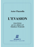 Astor Piazzolla - L'evasion (per tre chitarre)