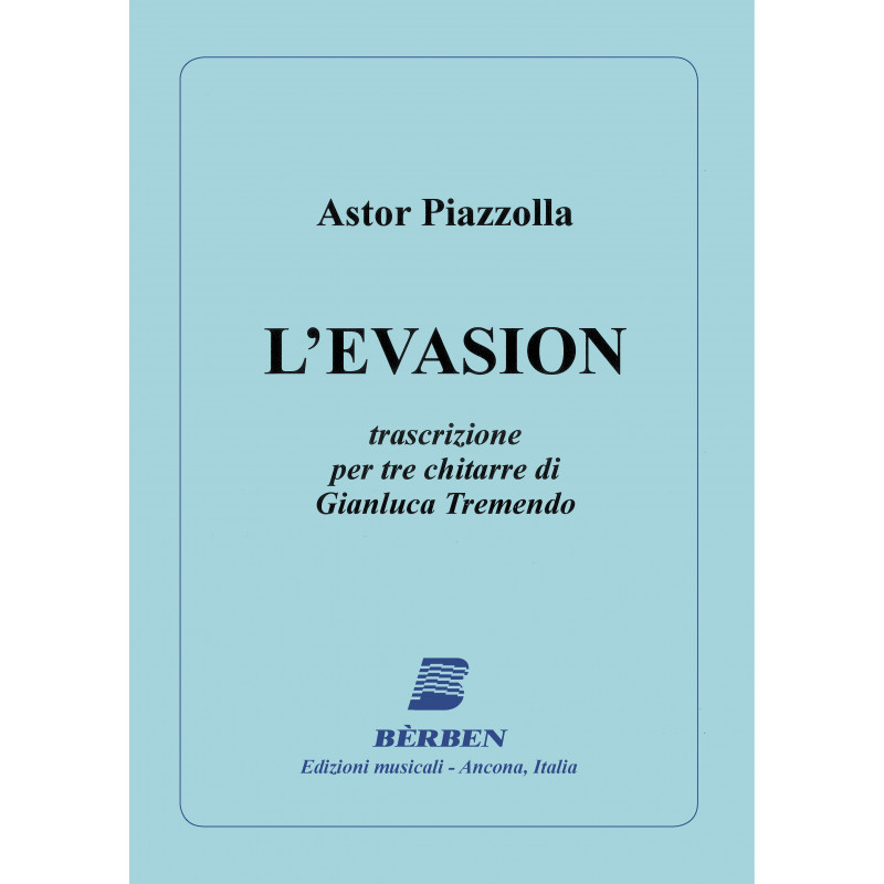 Astor Piazzolla - L'evasion