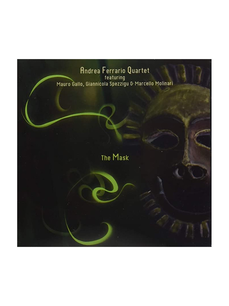 Andrea Ferrario Quartet - The Mask (CD)