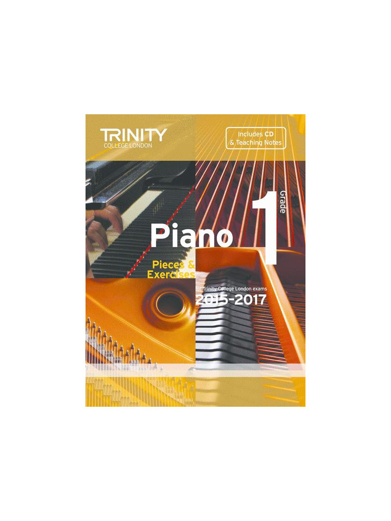 Trinity College: Piano Grade 1 - Pieces And Exercises 2015-2017 (book/CD)