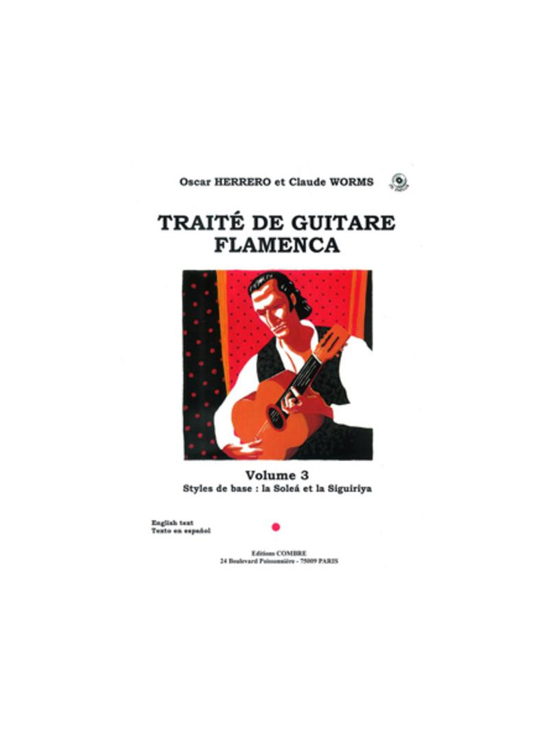 Traité guitare flamenca Vol.3 - Styles de base Soléa et Siguiriya (book/CD)