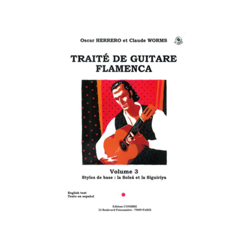 Traité guitare flamenca Vol.3 - Styles de base Soléa et Siguiriya (book/CD)