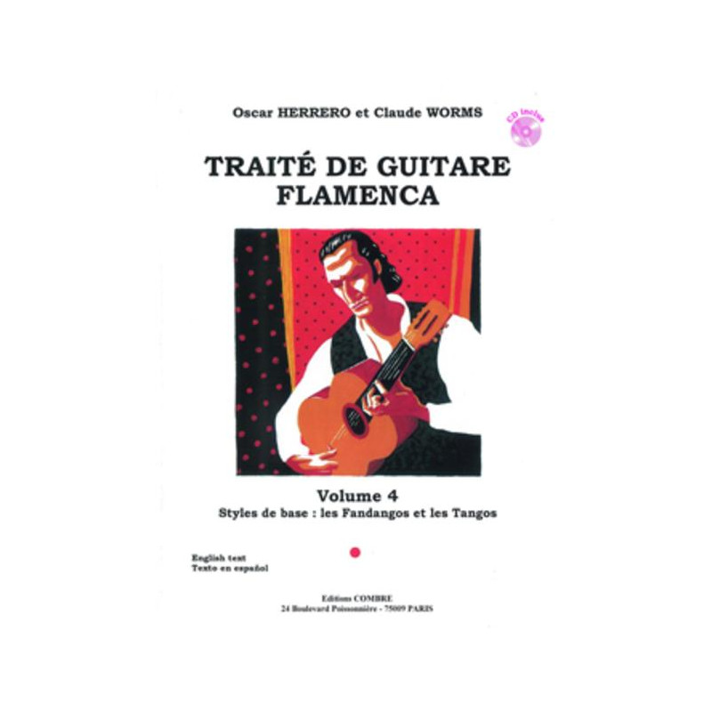 Traité guitare flamenca Vol.4 - Styles de base Fandangos et Tangos (book/CD)