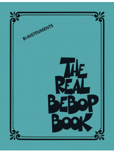 The Real Bebop Book (Bb Edition)