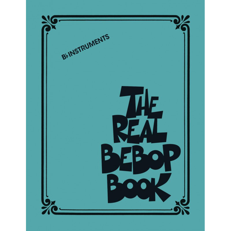 The Real Bebop Book (C Instruments)