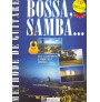 Bossa, Samba... (book/CD)