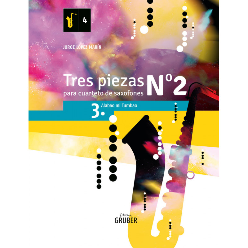 Tres Piezas N°2 - 3. (saxophone quartet)